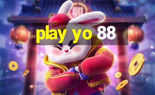 play yo 88