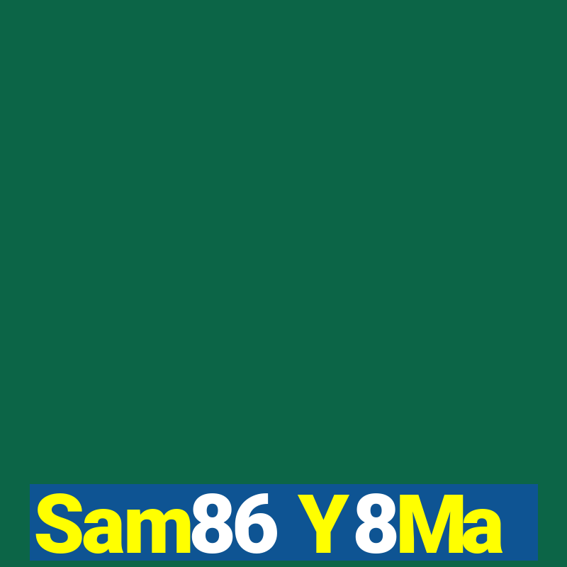 Sam86 Y8Ma