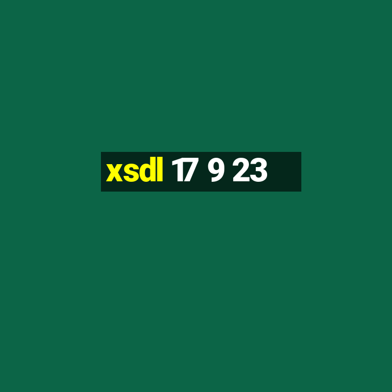 xsdl 17 9 23