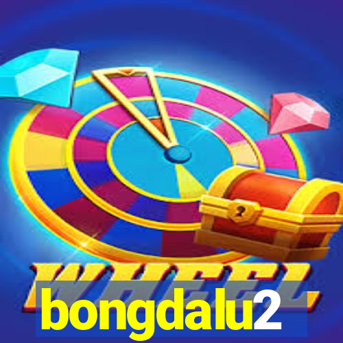 bongdalu2