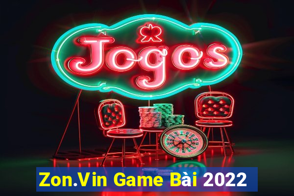 Zon.Vin Game Bài 2022