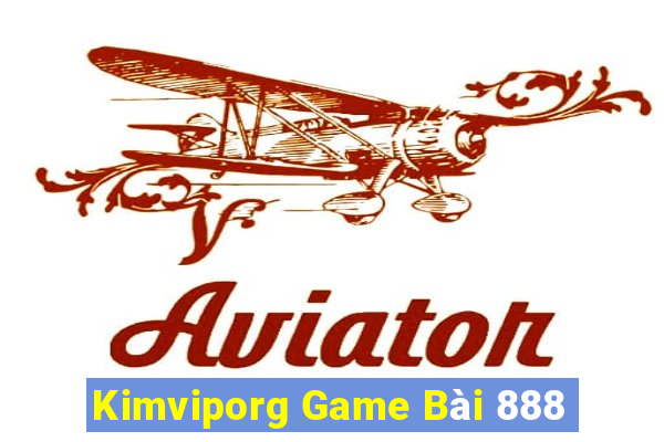 Kimviporg Game Bài 888