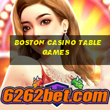 boston casino table games