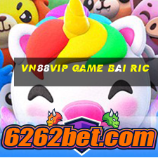 Vn88Vip Game Bài Ric