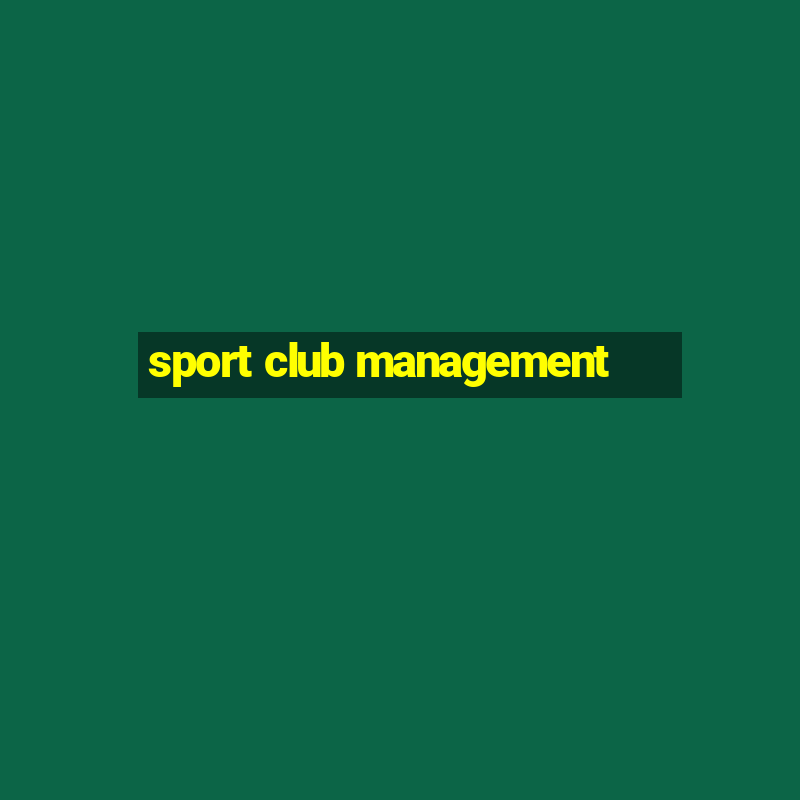 sport club management