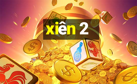 xiên 2