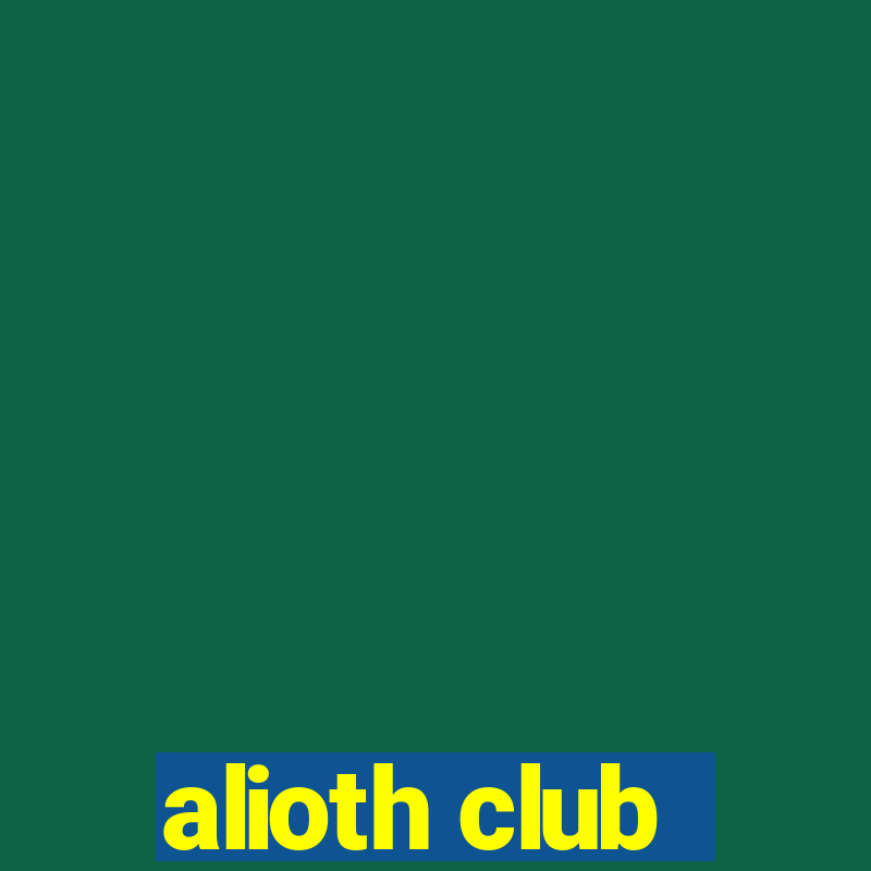 alioth club