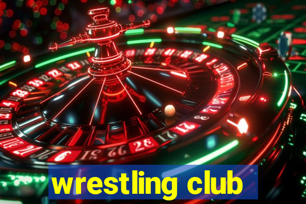 wrestling club