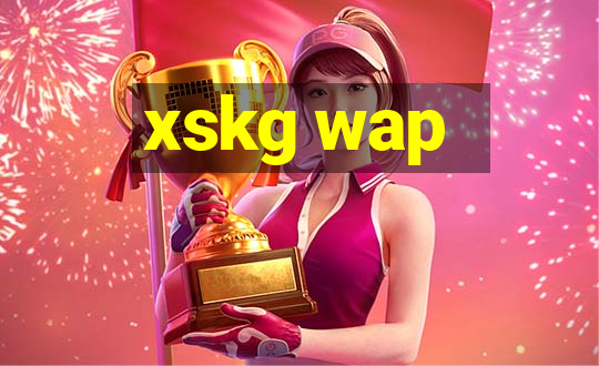 xskg wap