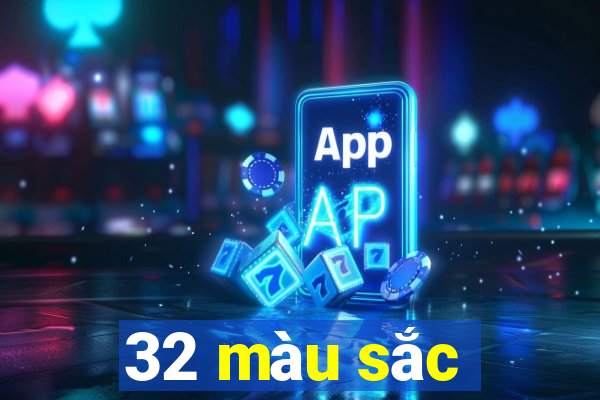 32 màu sắc