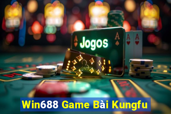 Win688 Game Bài Kungfu