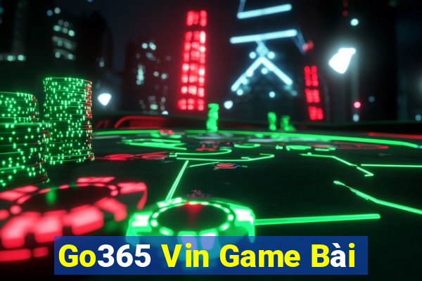 Go365 Vin Game Bài