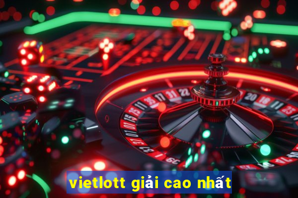 vietlott giải cao nhất