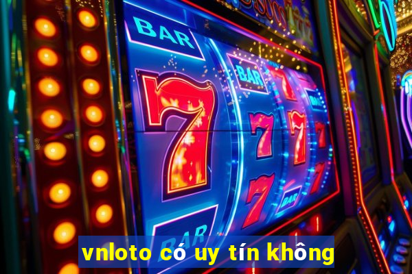 vnloto có uy tín không