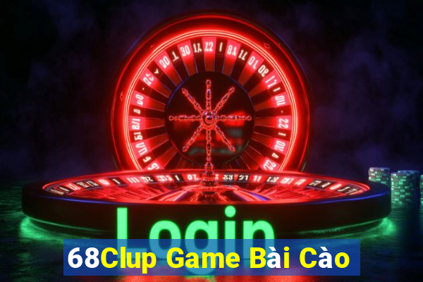 68Clup Game Bài Cào