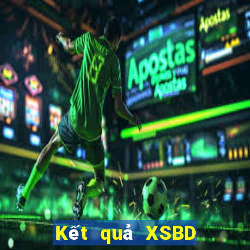 Kết quả XSBD Thứ 6