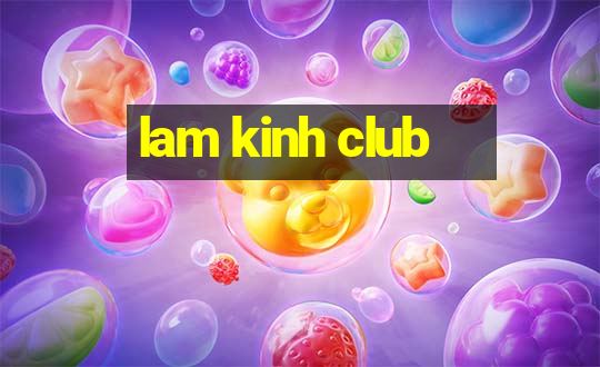 lam kinh club