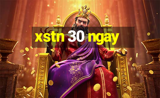 xstn 30 ngay