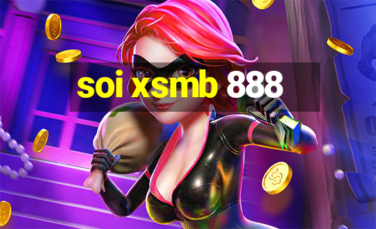 soi xsmb 888