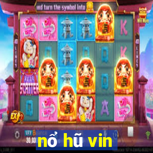 nổ hũ vin