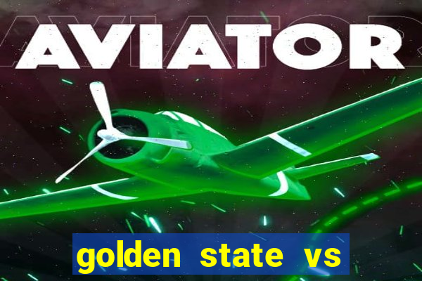 golden state vs houston live