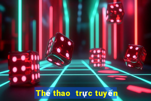 Thể thao  trực tuyến