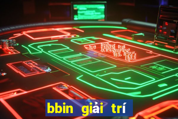 bbin giải trí Mở tài khoản