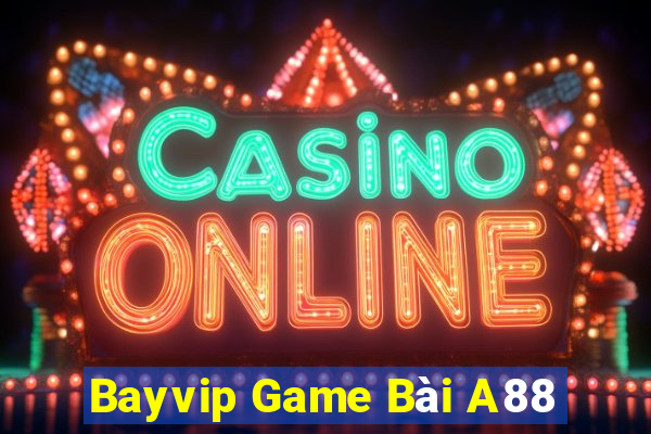 Bayvip Game Bài A88