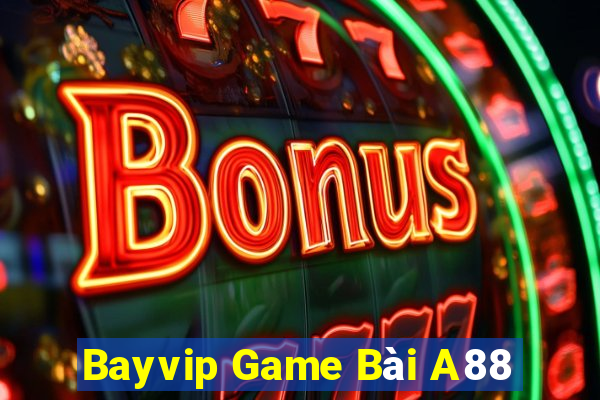 Bayvip Game Bài A88