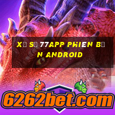 Xổ số 77app phiên bản Android