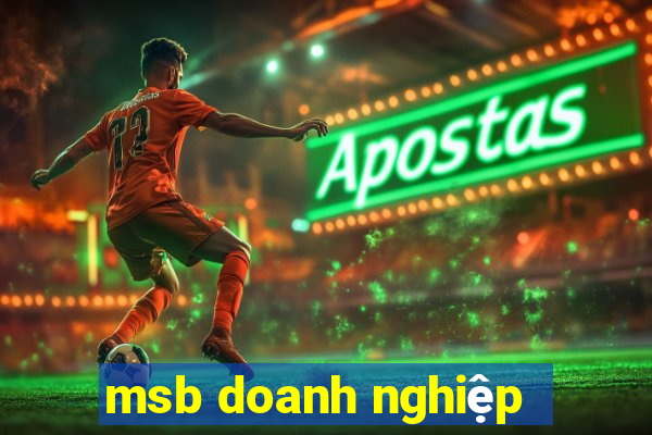 msb doanh nghiệp