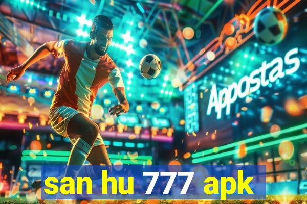 san hu 777 apk