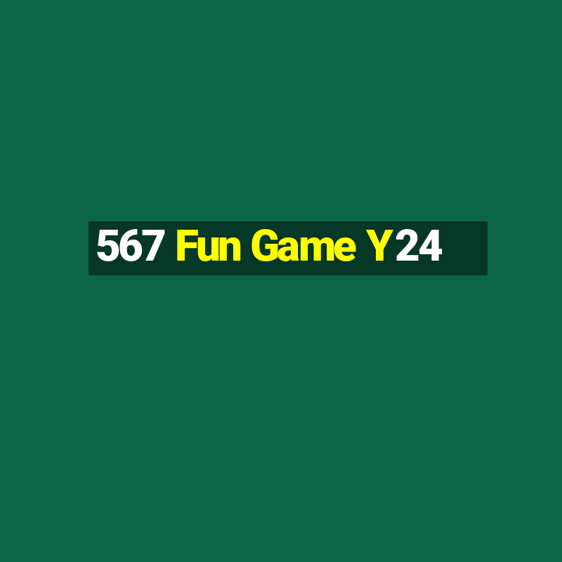 567 Fun Game Y24