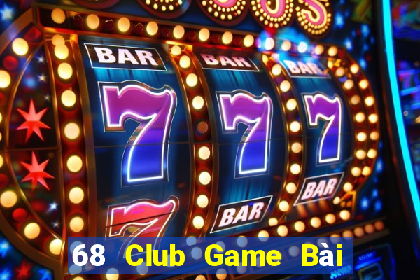 68 Club Game Bài Binh 9 Cây