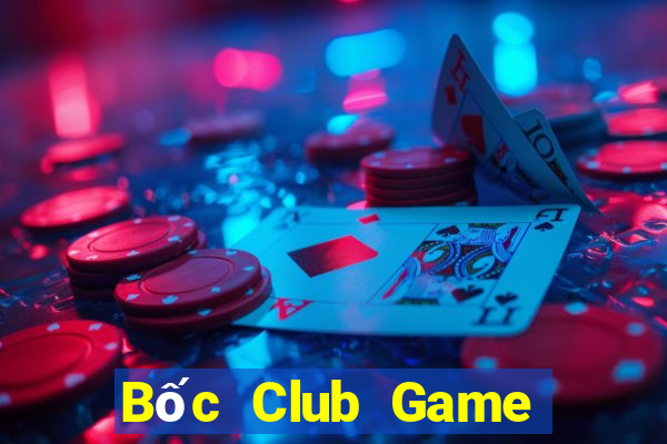 Bốc Club Game Bài Ma Thuật