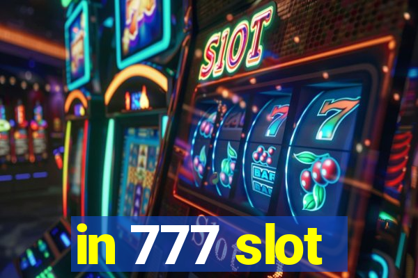 in 777 slot