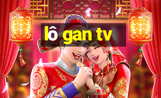 lo gan tv