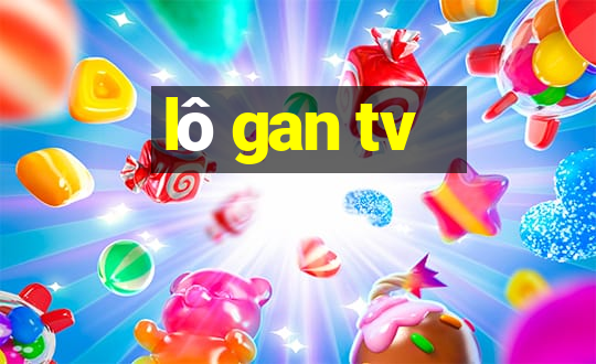 lo gan tv