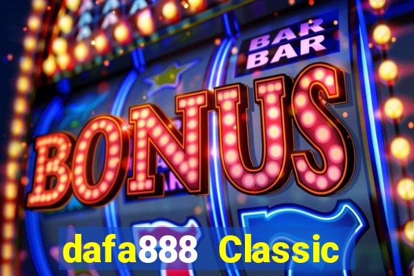 dafa888 Classic Phiên bản web