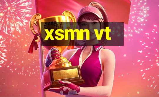 xsmn vt