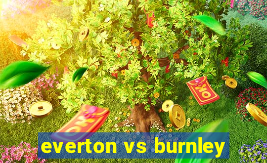 everton vs burnley