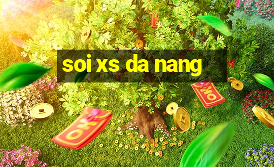 soi xs da nang