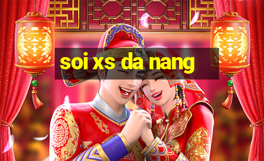 soi xs da nang