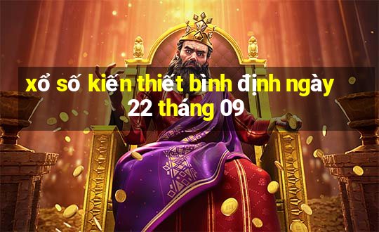 xổ số kiến thiết bình định ngày 22 tháng 09