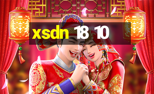 xsdn 18 10