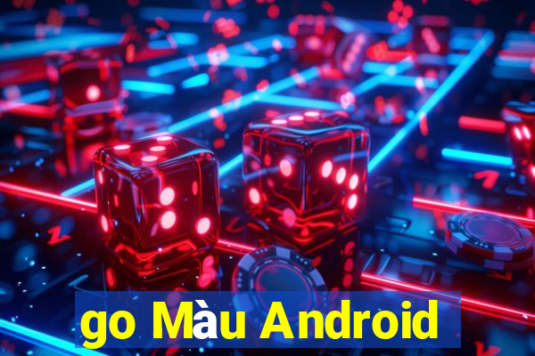 go Màu Android