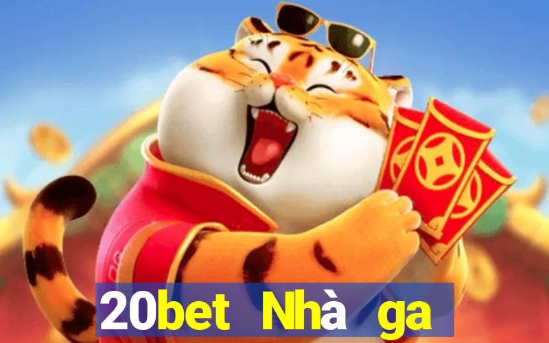 20bet Nhà ga hành khách xổ số