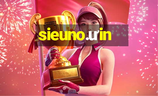 sieuno.ưin