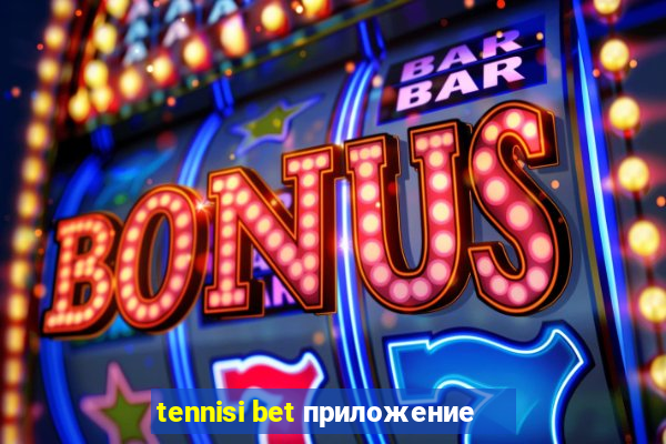 tennisi bet приложение