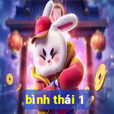 bình thái 1